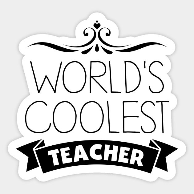 World's Coolest Teacher Sticker by InspiredQuotes